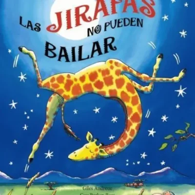 Libro Las Jirafas no pueden bailar