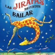 Libro Las Jirafas no pueden bailar
